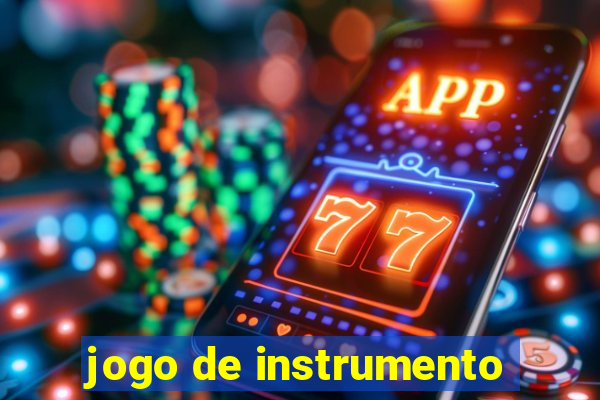 jogo de instrumento